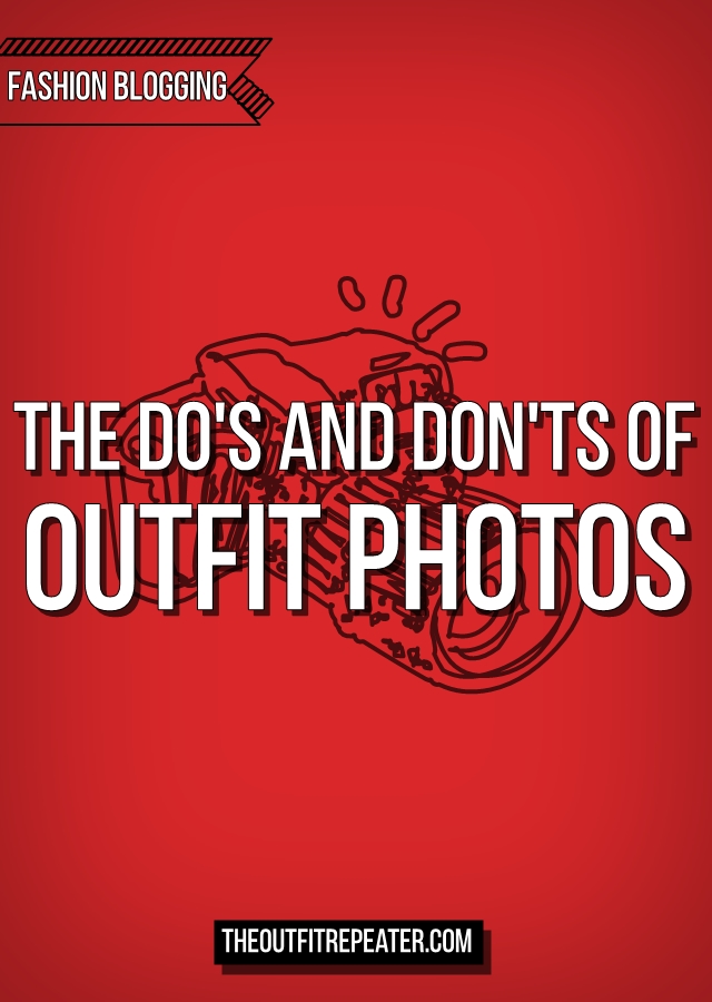 The Do's and Don'ts of Posing For Outfit Photos | The Outfit Repeater The Do's and Don'ts of Posing For Outfit Photos | The Outfit Repeater