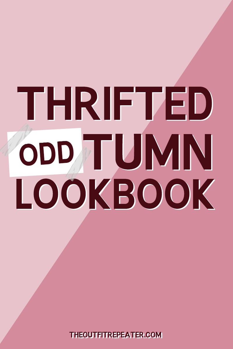 the outfit repeater hannah rupp outfit ideas thrifted autumn fall lookbook video