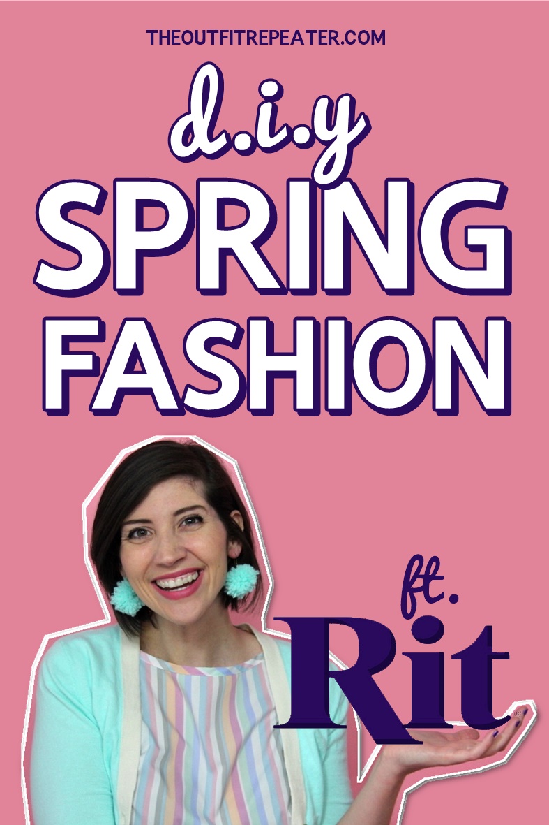 how to use rit dye update old fashion spring trend 2018 hannah rupp the outfit repeater