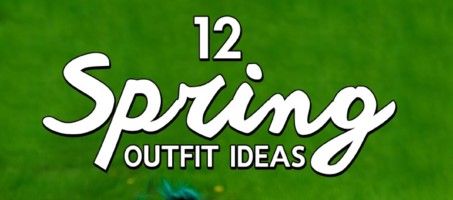 Spring Fashion Forward With These 12 Outfits