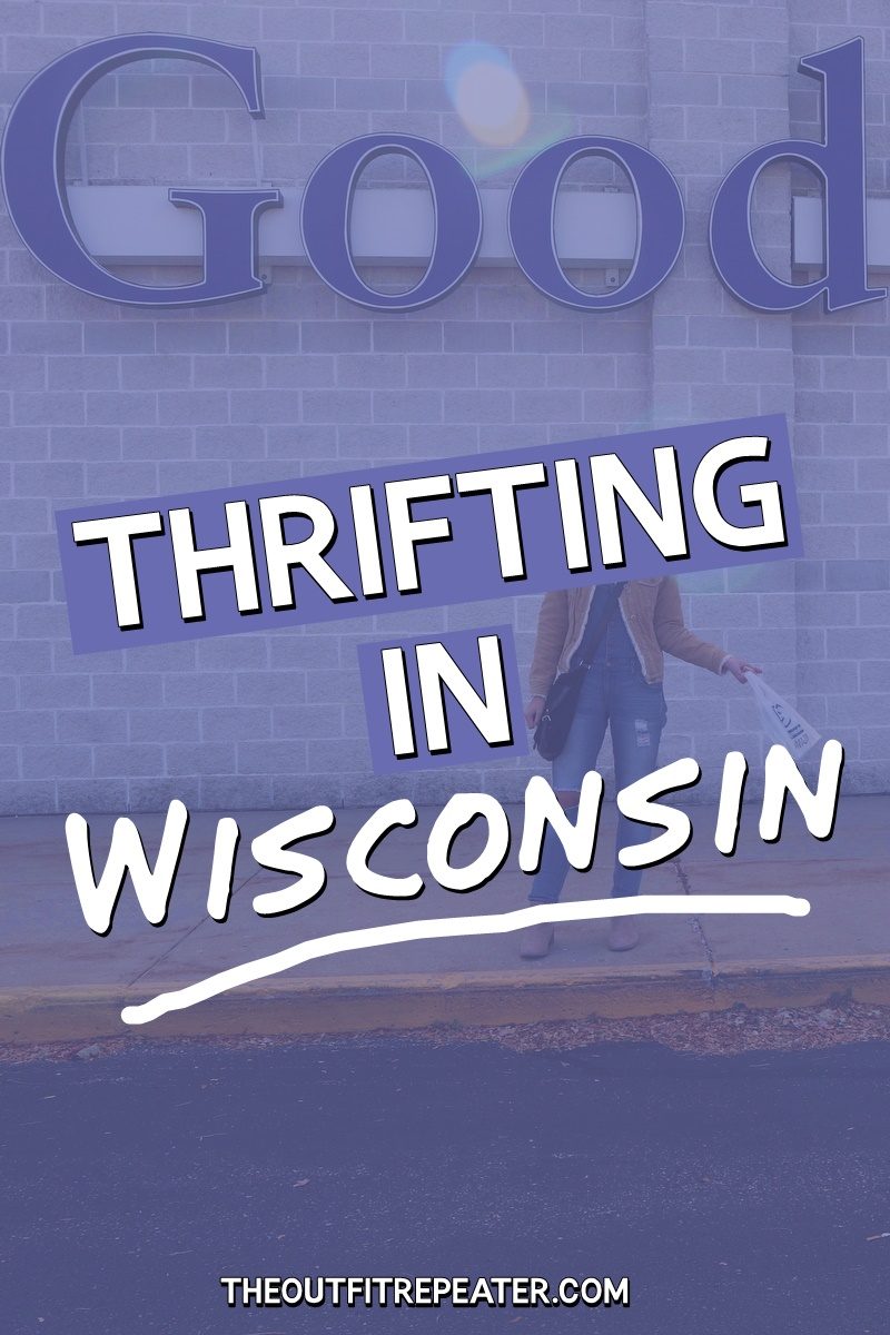 janesville wisconsin thrift store review goodwill hannah rupp the outfit repeater