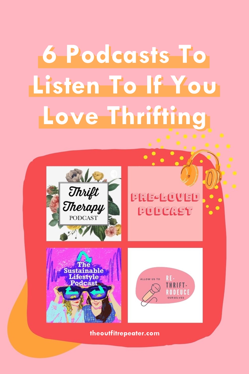 thrifting podcasts 2020 recommendations hannah rupp the outfit repeater