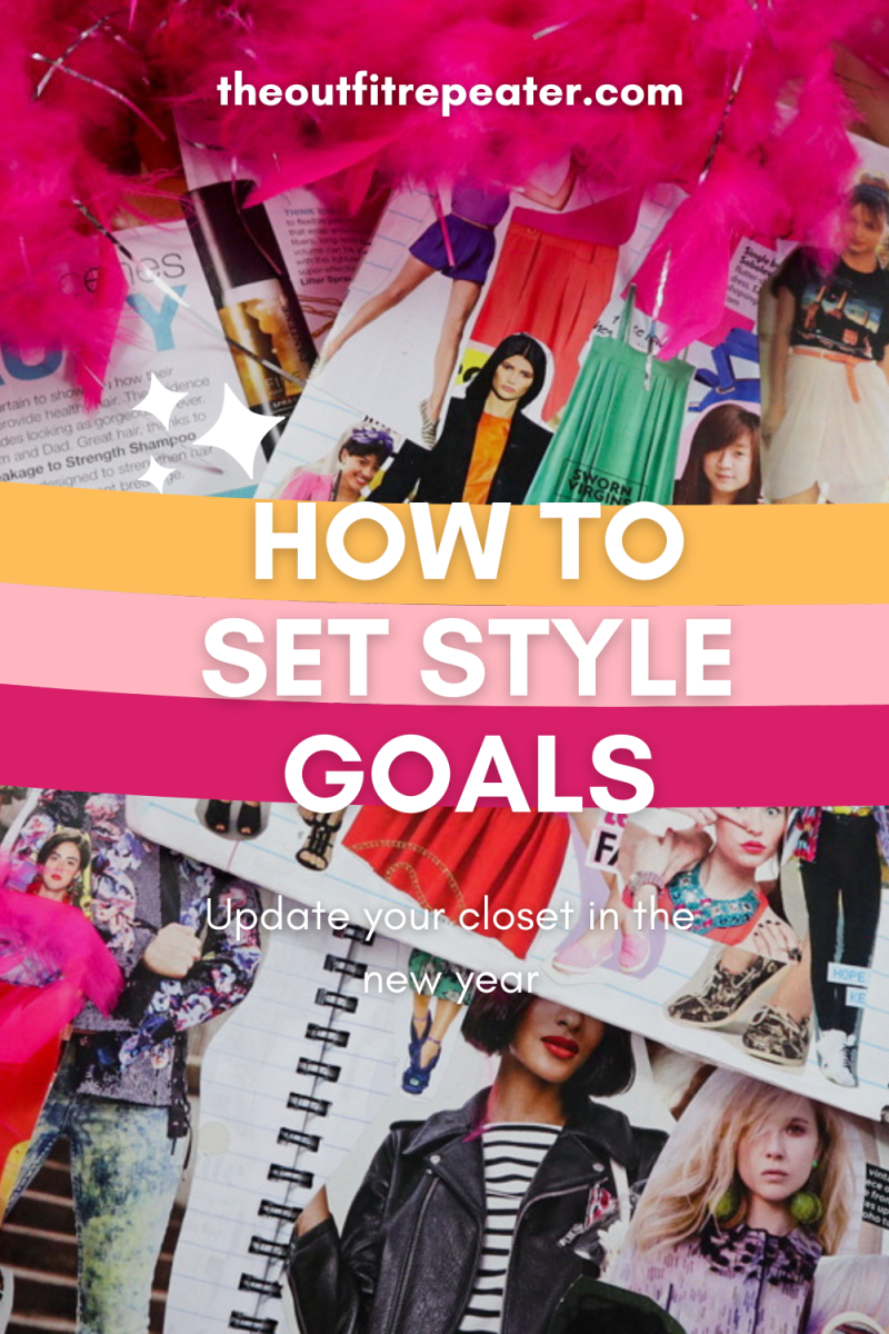 My Style Goals For 2023 + How To Set Your Own | www.theoutfitrepeater.com