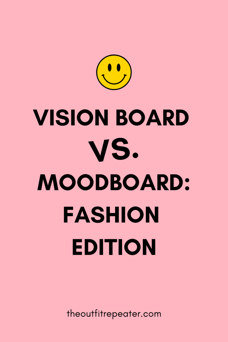 Let's break down the difference between a fashion vision board and a fashion mood board, and which one you really need for your closet!