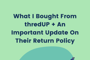 What I Bought From thredUP + An Important Update On Their Return Policy
