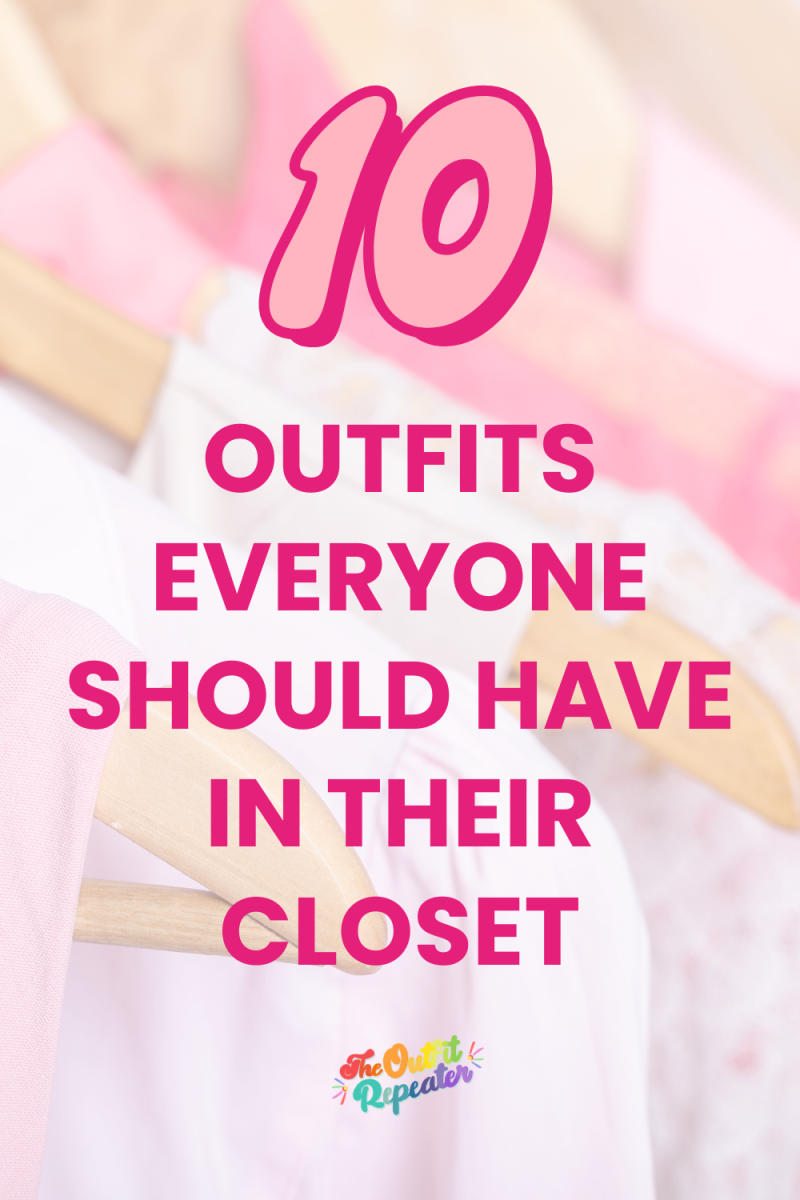 10 Essential Outfits You Should Always Have In Your Closet | theoutfitrepeater.com
