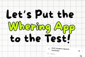 Could You Style Me Better? Let’s Put the Whering App to the Test!